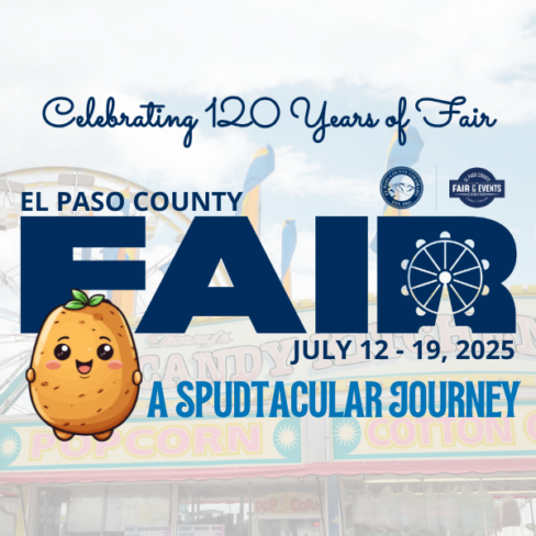 Square graphic image with a photo of a Fair midway scene in the background at transparency. Text overlay reading Celebrating 120 Years of Fair. El Paso County Fair July 12 - 19 2025 A Spudtacular Journey with an image of a cartoon potato on the front.