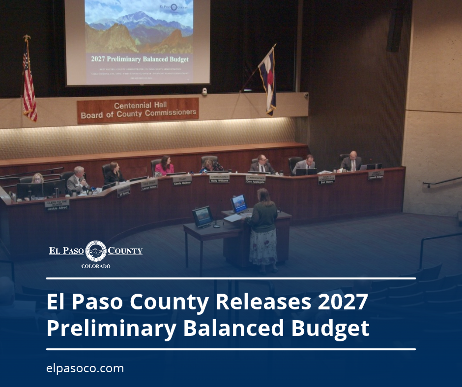 BoCC Budget Web El Paso County Board of County Commissioners meeting in Centennial Hall during a presentation of the 2027 Preliminary Balanced Budget. Text on the graphic reads, “El Paso County Releases 2027 Preliminary Balanced Budget” and “elpasoco.com.”
