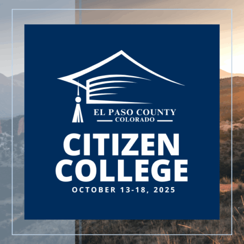 square graphic image with pikes peak in the background and a solid blue square with text and logo overlay of a graduation cap and text reading El Paso County Colorado Citizen College October 13 - 18, 2025