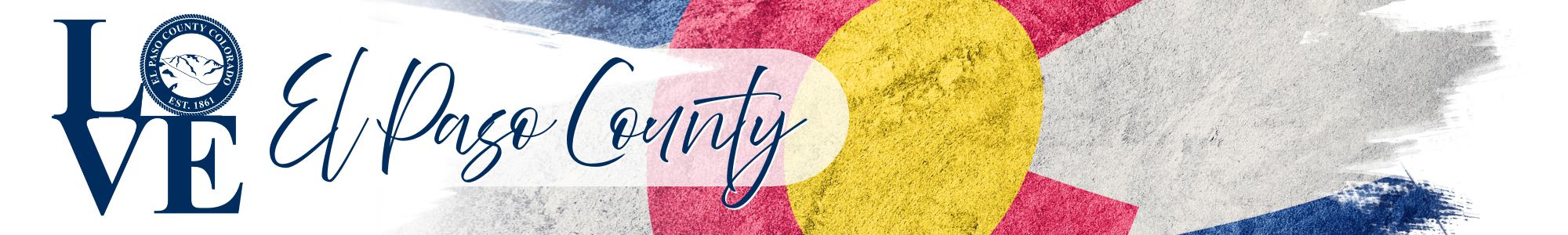 Banner with the El Paso County LOVE logo where the "O" is the county seal. The background image is a painting of the Colorado State flag.