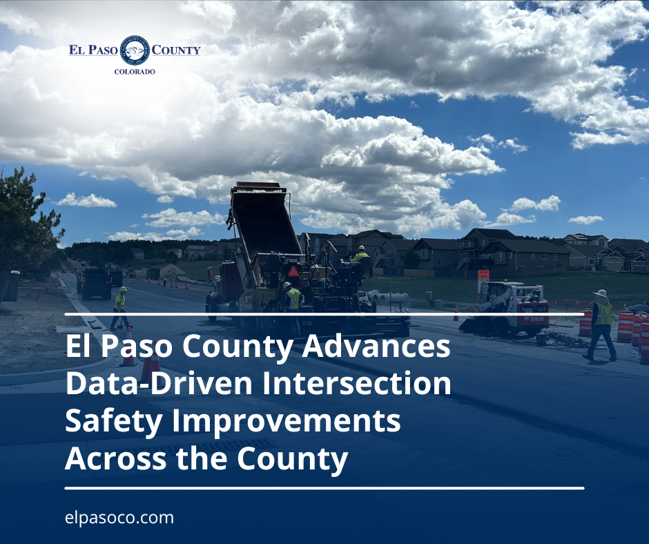 background image of constructions equipment with text overlaid reading: El paso County Advances Data-Driven Intersection Safety Improvements Across the County