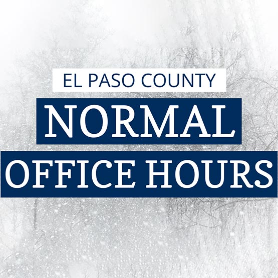 NORMAL-Office-Hours snow advisory with the words El Paso County Normal Office Hours