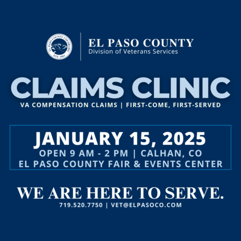 square graphic image with the division of veterans services logo at the top and the remainder of the graphic reading claims clinic January 15 from 9 am to 2 pm in Calhan colorado call 719 520 7750 or email vet@elpasoco.com for more information and questions
