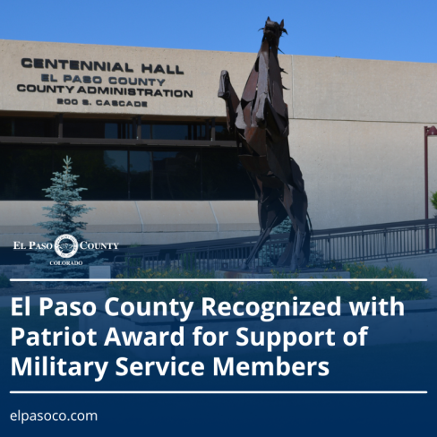 Graphic with a photo of the rearing horse outside of Centennial Hall in downtown Colorado Springs with an overlay of the El Paso County logo and text reading El Paso County Recognized with Patriot Award for Support of Military Service Members