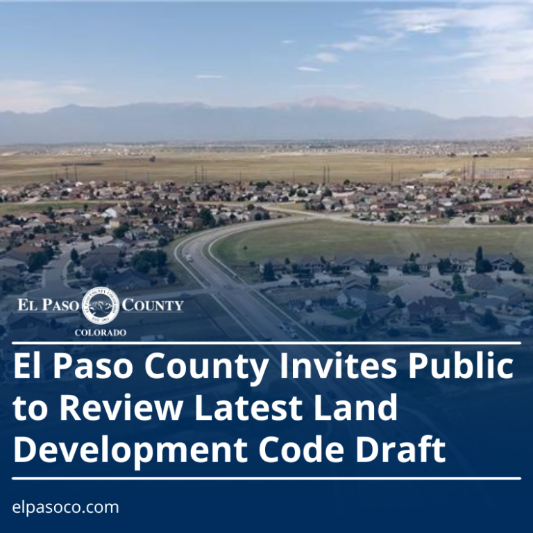 El Paso County Invites Public to Review Latest Land Development Code Draft
