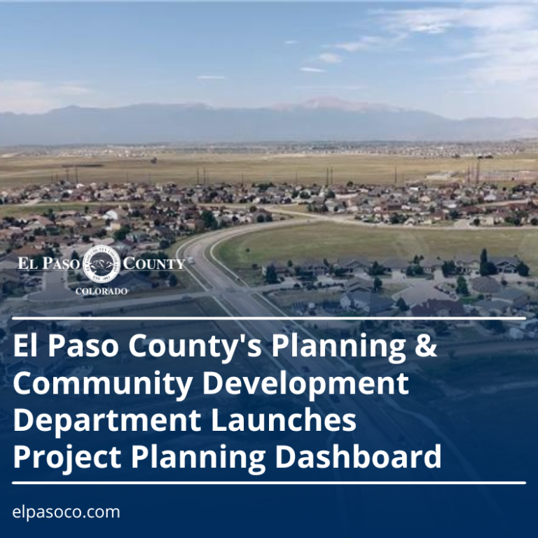 El Paso County's Planning & Community Development Department Launches Project Planning Dashboard
