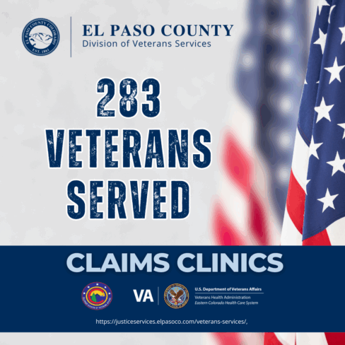 Square Graphic image with El Paso County Division of Veterans Services with US flags in the background and text reading 283 Veterans Served Claims Clinics with the Colorado Division of Veterans Affairs and the US Veterans Affairs logos at the bottom