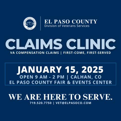 square graphic image with the division of veterans services logo at the top and the remainder of the graphic reading claims clinic January 15 from 9 am to 2 pm in Calhan colorado call 719 520 7750 or email vet@elpasoco.com for more information and questions