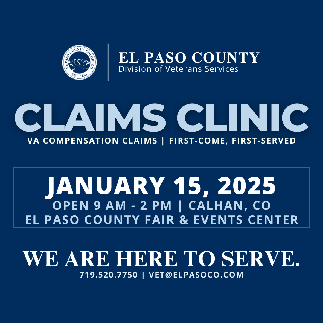 square graphic image with the division of veterans services logo at the top and the remainder of the graphic reading claims clinic January 15 from 9 am to 2 pm in Calhan colorado call 719 520 7750 or email vet@elpasoco.com for more information and questions
