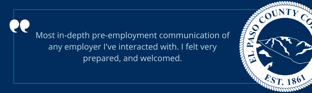 Quote icon "Most in-depth pre-employment communication of any employer I've interacted with. I felt very prepared, and welcomed."